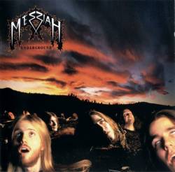 Messiah (CH) : Underground